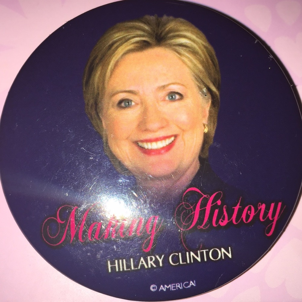 Hillary Campaign Button 2016